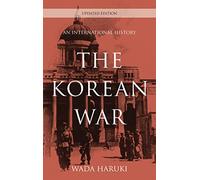 The Korean War: An International History