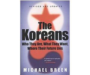 The Koreans Michael Breen (Auteur)