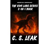 The Kovi Labs Series 2-in-1 Book: Monster Ville + Monster Ranch