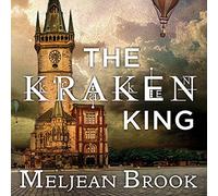 The Kraken King (The Iron Seas Series) (Iron Seas Series, 4)