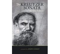 The Kreutzer Sonata By Leo Tolstoy