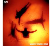 THE K'S - I WONDER IF THE WORLD KNOWS? CD NEUF