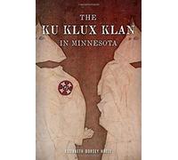 The Ku Klux Klan In Minnesota
