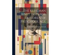 The Kuhlman Binet Tests For Children Of Preschool Age