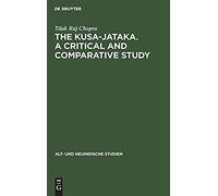 The Kusa-Jataka. A Critical And Comparative Study