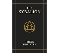 The Kybalion: With Study Materials for Deeper Understanding