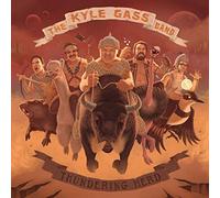 The Kyle Gass Band - Thundering Herd