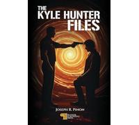 The Kyle Hunter Files: The Monster In Him