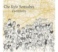 The Kyle Sowashes - Everybody