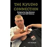 The Kyusho Connection: Bridging the Gap Between Theory and Self-Defense