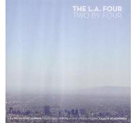 The L.a. Four - Two by Four [Import]
