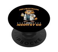 The Lab is Calling and I Meowst Go Science Cat Nerd - PopSockets PopGrip Adhésif