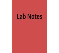 The Lab Notebook: A Practical Laboratory Research Journal for Experiments, Data, Observations, Protocols, Scientific Notes & more | 6” x 9” (15.24 ... and lined paper in one with index | Paperback