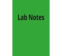 The Lab Notebook: A Practical Laboratory Research Journal for Experiments, Data, Observations, Protocols, Scientific Notes & more | 6” x 9” (15.24 ... and lined paper in one with index | Paperback