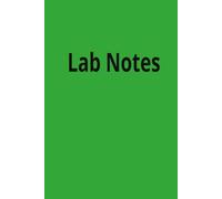 The Lab Notebook: A Practical Laboratory Research Journal for Experiments, Data, Observations, Protocols, Scientific Notes & more | 6” x 9” (15.24 ... and lined paper in one with index | Hardcover