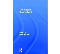 The Laban Sourcebook by Dick McCaw Hardcover Book Dick McCaw (Auteur)