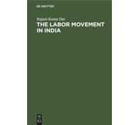 The Labor Movement In India