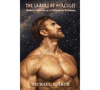 The Labors of Hercules: Modern Solutions to 12 Herculean Problems