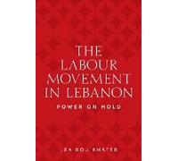 The Labour Movement In Lebanon