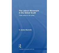 The Labour Movement In The Global South