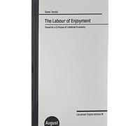 The Labour Of Enjoyment