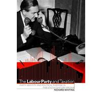 The Labour Party And Taxation