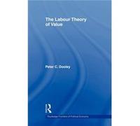 The Labour Theory of Value by Peter C. Dooley Paperback Book Peter C. Dooley (Auteur)