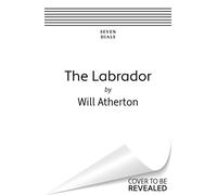 The Labrador - Will Atherton - Seven Dials - ebook (ePub) - Livre