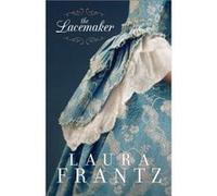 The Lacemaker by Laura Frantz Inconnu (Auteur)