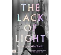 The Lack of Light: A Novel of Georgia