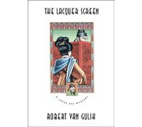 The Lacquer Screen: A Chinese Detective Story