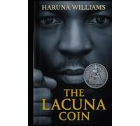 THE LACUNA COIN: Most valuable coin.