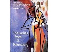 The Ladies from St. Petersburg Nina Berberova (Auteur)