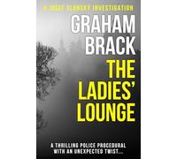 The Ladies' Lounge: A thrilling police procedural with an unexpected twist...