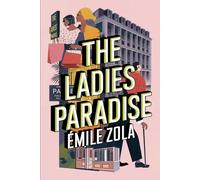 The Ladies' Paradise: A New Translation
