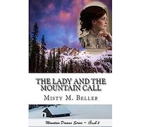 The Lady And The Mountain Call
