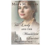 The Lady And The Mountain Doctor