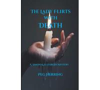 The Lady Flirts With Death