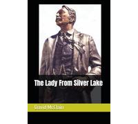 The Lady From Silver Lake