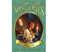 The Lady Grace Mysteries: Feud