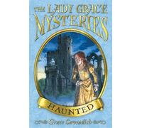 The Lady Grace Mysteries: Haunted by Grace Cavendish (7-Aug-2008) Paperback