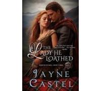 The Lady He Loathed
