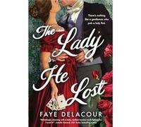 The Lady He Lost by Faye Delacour Faye Delacour (Auteur)