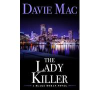 The Lady Killer: A Blake Moran Novel