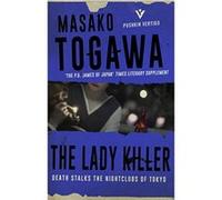 The Lady Killer - [Livre en VO] Masako Togawa (Auteur)
