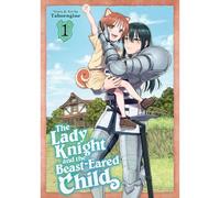 The Lady Knight And The Beast-Eared Child Vol. 1