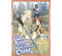 The Lady Knight and the Beast-Eared Child Vol. 4 - Taboengine - Seven Seas Entertainment - ebook (ePub illustré) - Livre