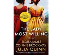 The Lady Most Willing: A Novel in Three Parts