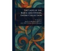 The Lady Of The Barge And Others, Entire Collection