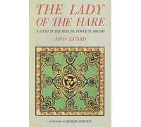 The Lady of the Hare: A Study in the Healing Power of Dreams